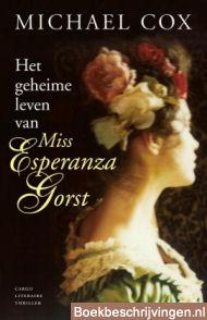 Het geheime leven van Miss Esperanza Gorst