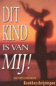 Dit kind is van mij!