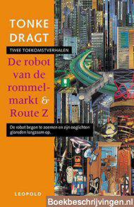 De robot van de rommelmarkt & Route Z 