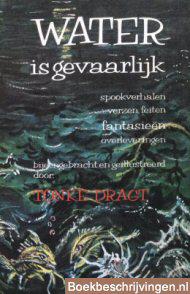 Water is gevaarlijk