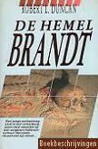 De hemel brandt