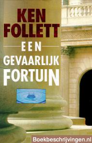 Een gevaarlijk fortuin