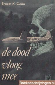 De dood vloog mee