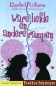 Ware liefde en andere rampen