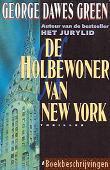 De holbewoner van New York