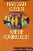 Wie de koning eert