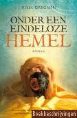 Onder een eindeloze hemel