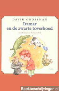 Itamar en de zwarte toverhoed & Itamar loopt over muren