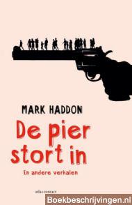 De pier stort in en andere verhalen