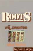 Roots: Wij, zwarten