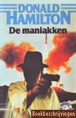 De maniakken