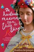 De huilende madonna van Valle de la Virgen