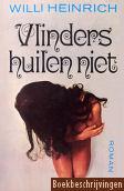 Vlinders huilen niet