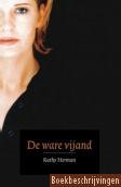 De ware vijand