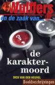 Wulffers en de zaak van de karaktermoord