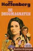 De drugmagnaten