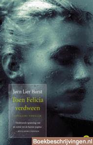 Toen Felicia verdween