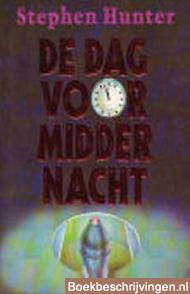 De dag voor middernacht