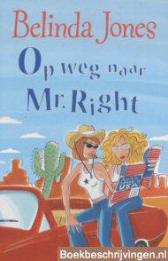 Op weg naar Mr. Right