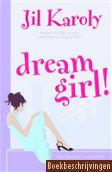 Dreamgirl!