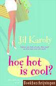 Hoe hot is cool?