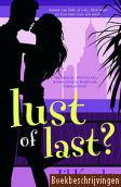 Lust of last?