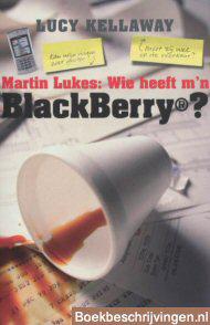Martin Lukes: wie heeft m'n BlackBerry?