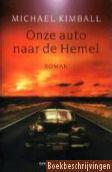 Onze auto naar de hemel