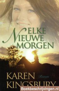 Elke nieuwe morgen