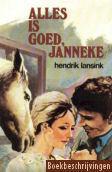 Alles is goed, Janneke