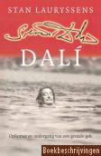 Salvador Dali, opkomst en ondergang van een geniale gek